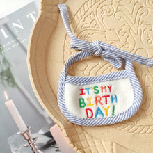 Load image into Gallery viewer, It&#39;s My Birthday Bib - Pink or Blue Stripes
